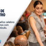 Sindsefaz celebra 30 anos com espetáculo “Eu de Você” e grande participação do público