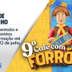 9º Café com Forró dos Aposentados e Pensionistas celebra tradição, reencontros e alegria junina