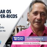 TV Sindsefaz acompanha lançamento da campanha “Taxar os Super-Ricos” em Salvador