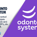 Plano OdontoSystem terá reajuste a partir de 28 de agosto