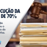 Vitória do Sindsefaz destrava execução da CET de 70% e impede que recurso paralise cumprimento da decisão
