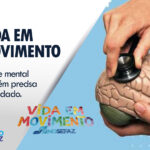Vida em Movimento reforça importância de cuidar da saúde mental